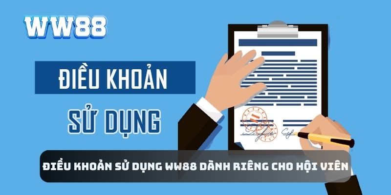 Hãy thực hiện đúng điều khoản sử dụng WW88 